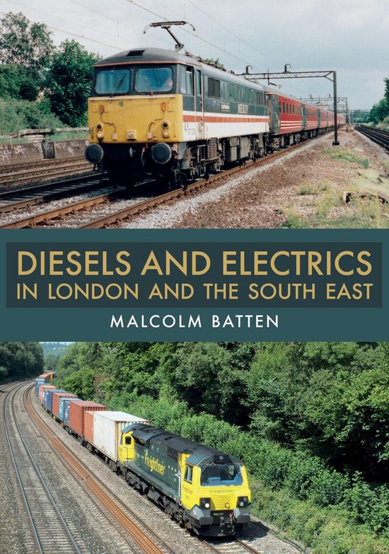 Diesels and Electrics in London and the South East - cover