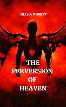 El Latido 1 - The Perversion Of Heaven