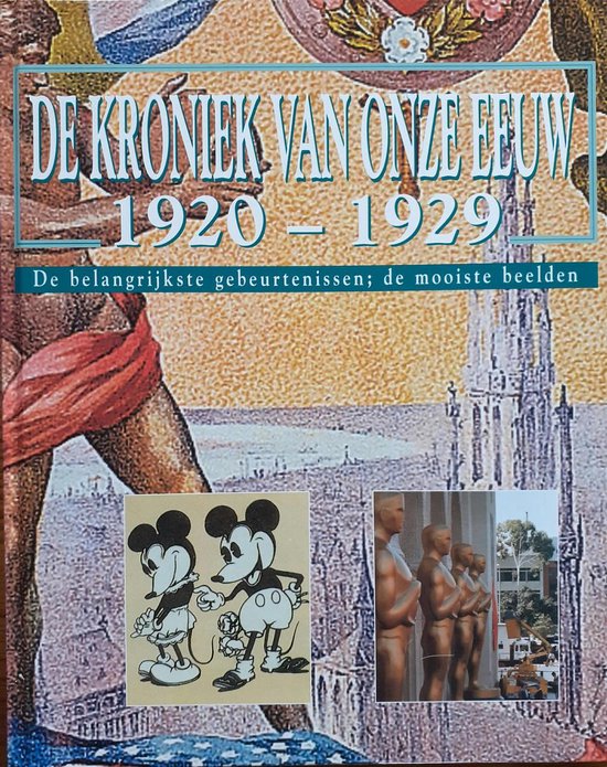 Kroniek van onze eeuw 03 1920-1929 - Auteur Onbekend | Tiliboo-afrobeat.com
