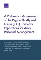 A Preliminary Assessment of the Regionally Aligned Forces Raf Concept"s Implications for Army Personnel Management
