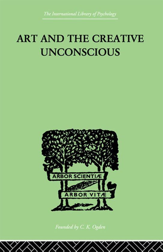 Art And The Creative Unconscious - cover