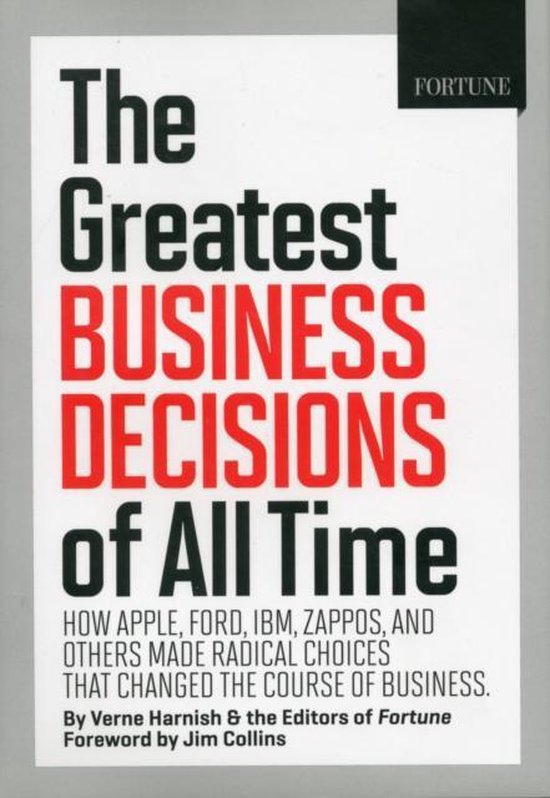 Verne Harnish - FORTUNE the 20 Smartest Business Decisions of All Time
