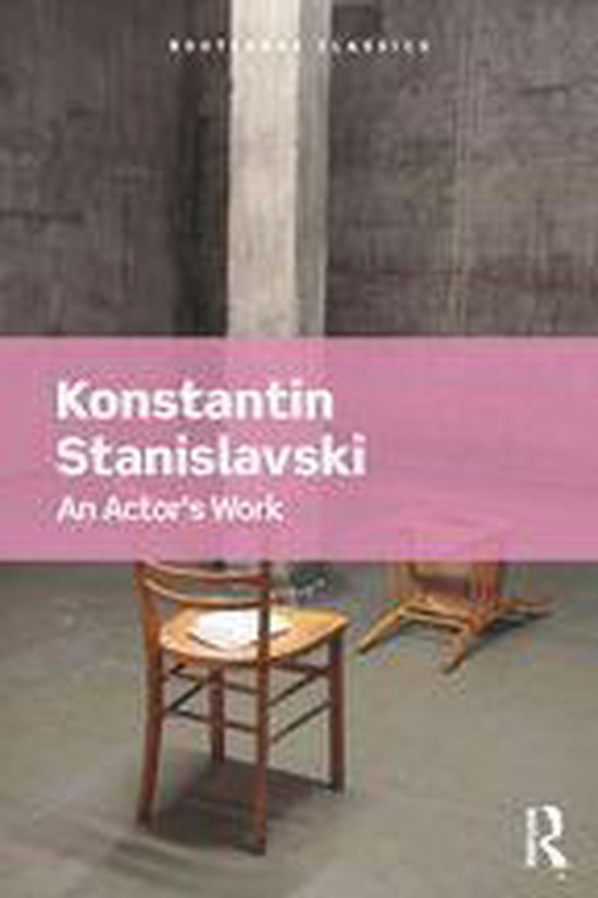 Routledge Classics - An Actor's Work - cover