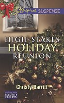 High-Stakes Holiday Reunion (Mills & Boon Love Inspired Suspense) (The Security Experts - Book 3)