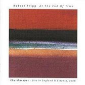 At the End of Time: Churchscapes - Live in England & Estonia 2006