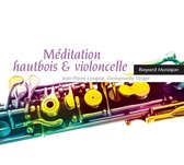 Meditation Hautbois & Violoncello