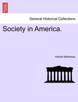 Society in America. Vol. I.