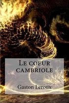 Le coeur cambriole