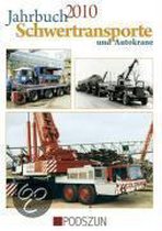 Jahrbuch 2010 Schwertransporte Und Autokrane