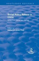 Routledge Revivals - Social Policy Reform in China