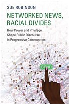 Communication, Society and Politics - Networked News, Racial Divides