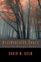 Accidentally Yours