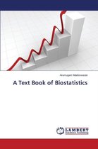 A Text Book of Biostatistics