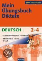 Mein Übungsbuch Diktate - Deutsch 2.-4. Schuljahr