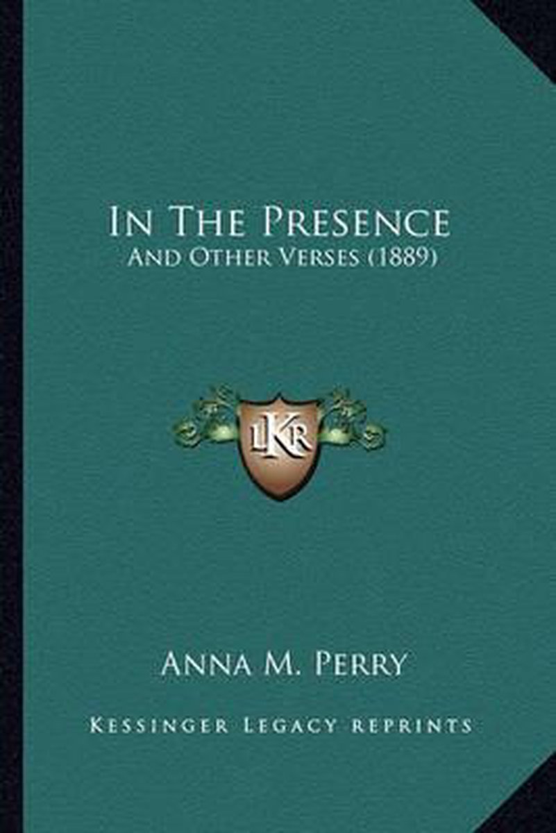 In The Presence van Anna M Perry