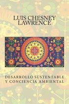 Desarrollo Sustentable Y Conciencia Ambiental