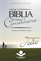 Bíblia de Estudo Conselheira - Bíblia de Estudo Conselheira - Evangelho de João