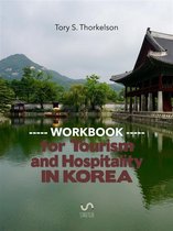Workbook for Hospitality and Tourism Students in Korea