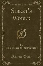 Sibert's World