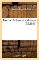 Histoire- Troyon Histoire Et Statistique
