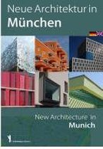 Neue Architektur in München / New Architecture in Munich