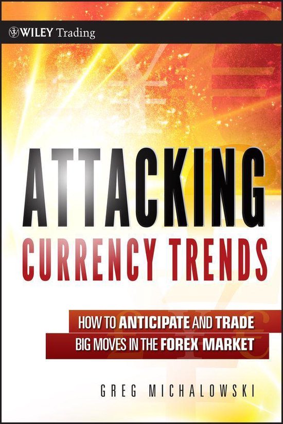Wiley Trading 487 - Attacking Currency Trends - cover