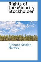 Rights of the Minority Stockholder