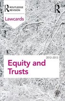 Equity & Trusts Lawcards 2012-2013