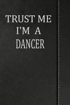 Trust Me I'm a Dancer