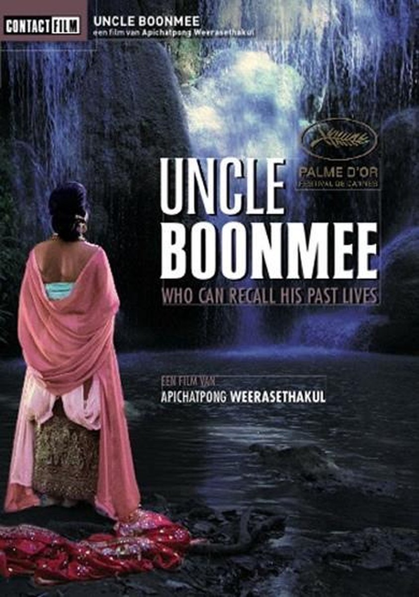 Uncle Boonmee Who Can Recall His Past Lives