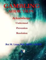 Gambling Addiction - A Self-Discover Workbook