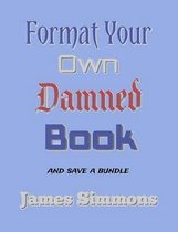 Format Your Own Damned Book