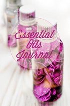 Essential Oils Journal 6 X 9