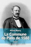 La Commune de Paris de 1588