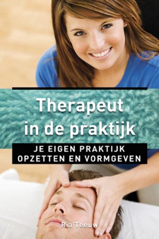 Cover van het boek 'Therapeut in de praktijk' van Ria Teeuw
