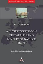 A Short Treatise on the Wealth and Poverty of Nations 1613