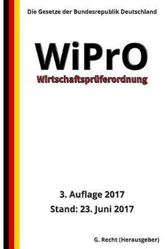 Wirtschaftsprüferordnung - WiPrO, 3. Auflage 2017 - cover