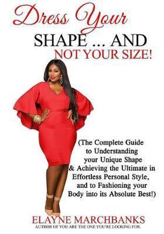 Dress Your Shape...And NOT YOUR SIZE! - cover