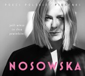 Nosowska, Jeśli wiesz co chcę powiedzieć