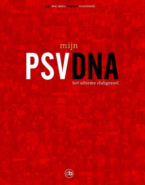 Cover van het boek 'Mijn PSV DNA' van Marc Dubach