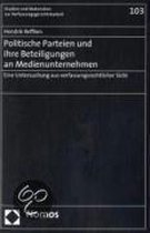 Politische Parteien und ihre Beteiligungen an Medienunternehmen