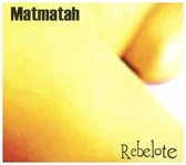 Matmatah - Rebelote (CD)