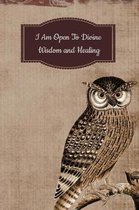 I Am Open to Divine Wisdom and Healing