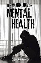 The Horrors of Mental Health