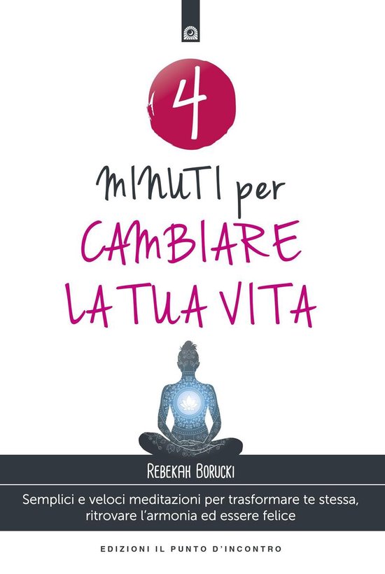4 minuti per cambiare la tua vita - cover