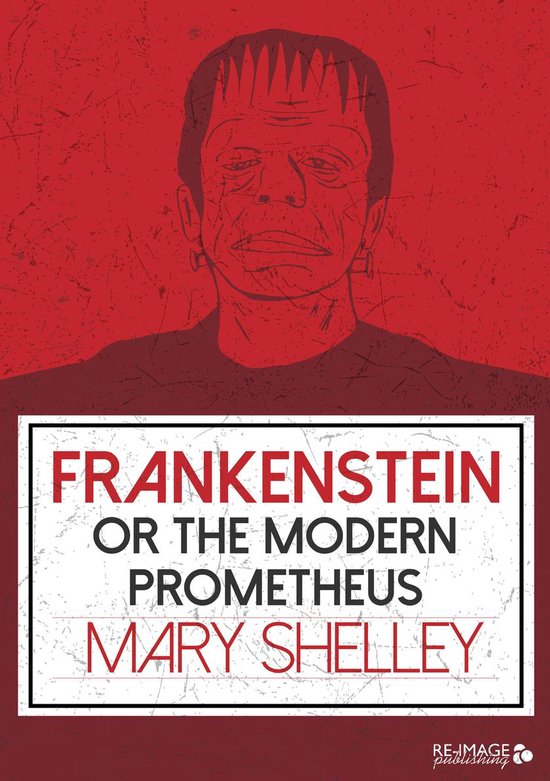 Frankenstein or the Modern Prometheus - cover