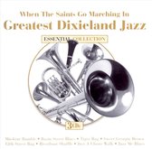 When the Saints Go Marching In: Greatest Dixieland