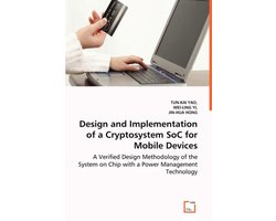 Design and Implementation of a Cryptosystem SoC for Mobile Devices - A Verified Design Methodology of the System on Chip with a Power Management Technology