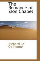 The Romance of Zion Chapel