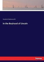 In the Boyhood of Lincoln